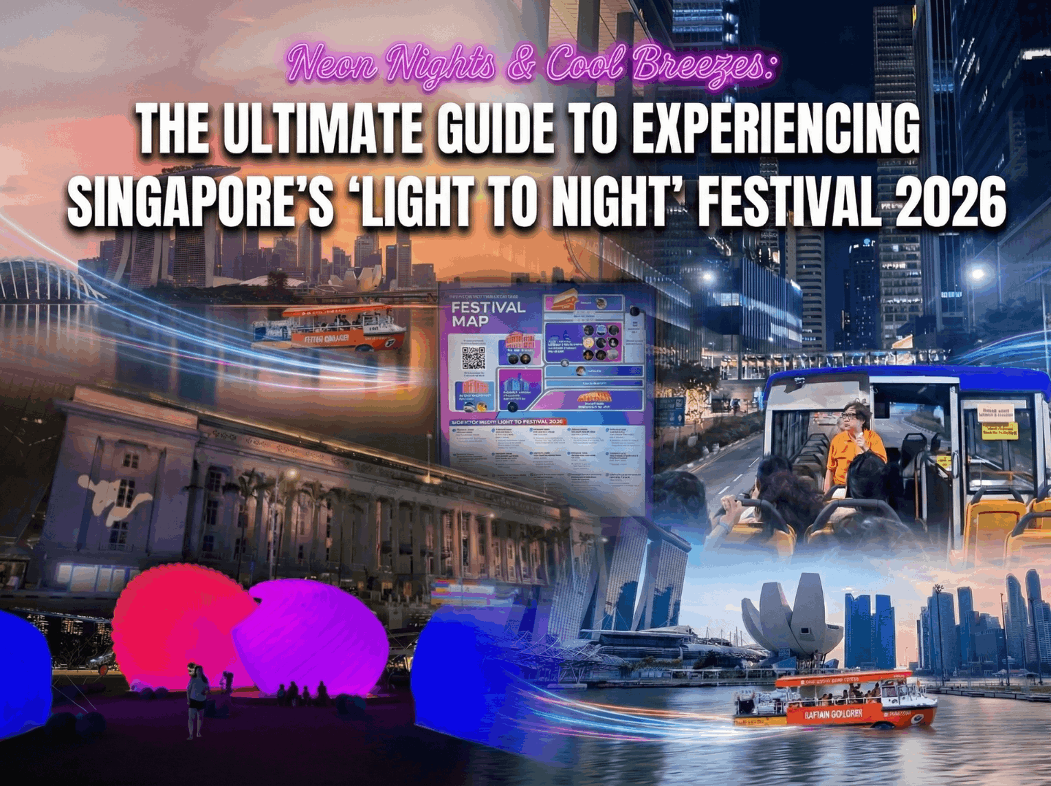 A collage featuring the illuminated National Gallery Singapore during the Light to Night Festival 2026, alongside the Captain Explorer DUKW boat at sunset and the FunVee open-top bus tour